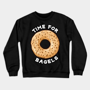 Time For Bagels Crewneck Sweatshirt